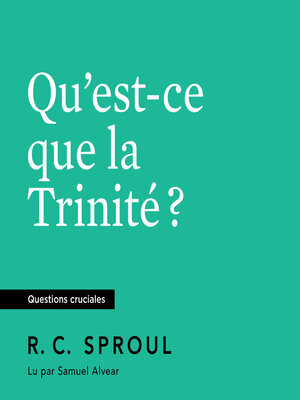 cover image of Qu'est-ce que la Trinité ?